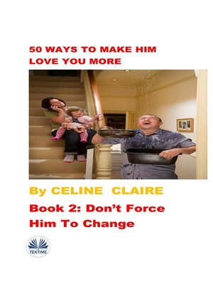 cover image of 50 Ways to Make Him Love You More, Book 2